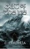 [Isiir Chronicles 02] • Out of the Ice · Book 2 of the Isiir Chronicles